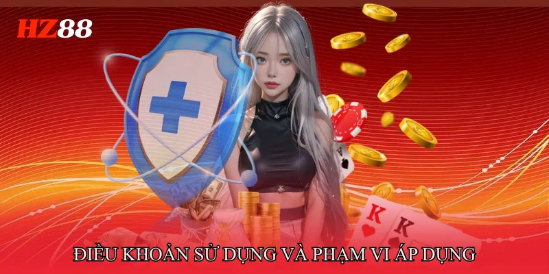 Điều khoản sử dụng và phạm vi áp dụng