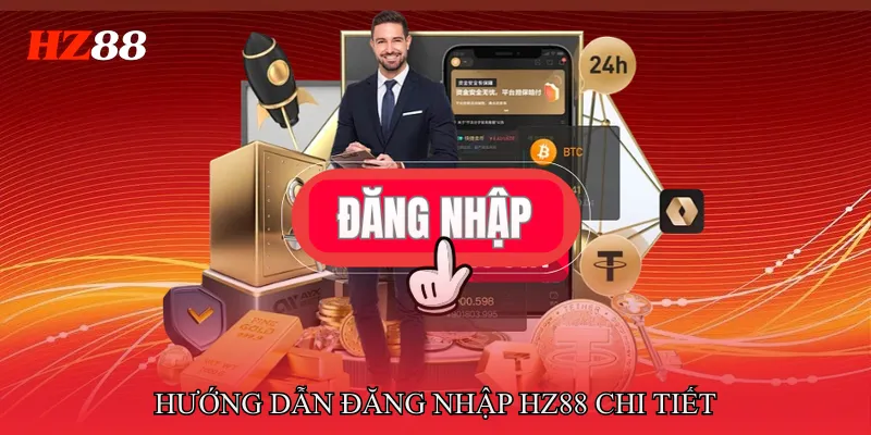 Hướng dẫn đăng nhập HZ88 chi tiết cho người mới