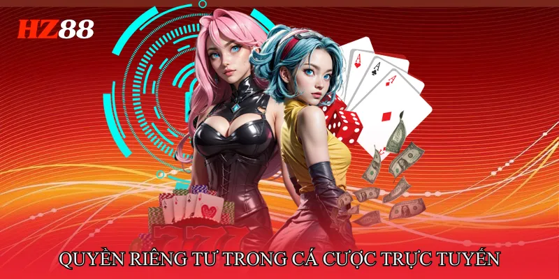 Quyền riêng tư trong cá cược trực tuyến